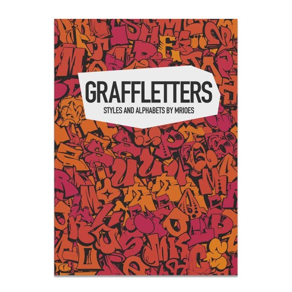 Graffletters - Styles and Alphabets by MRIOES - Buch