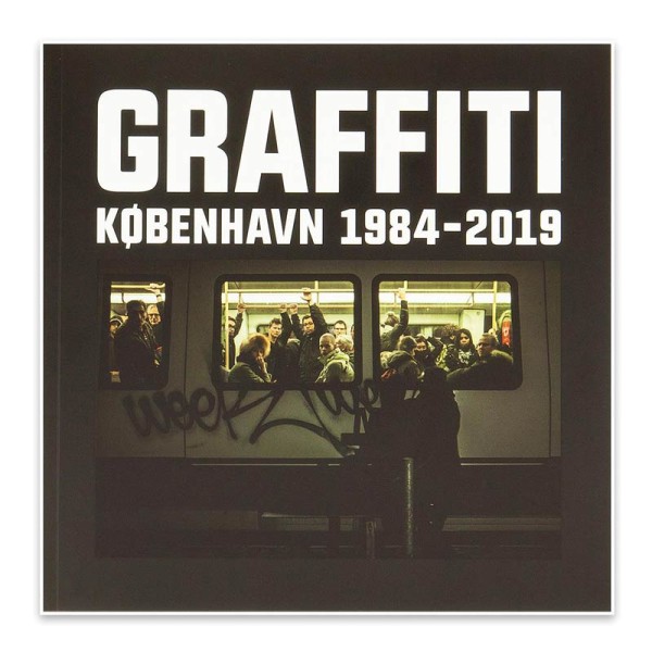 Graffiti København 1984-2019 Buch