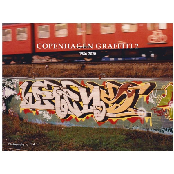Copenhagen Graffiti 2 - 1986-2020 - Buch