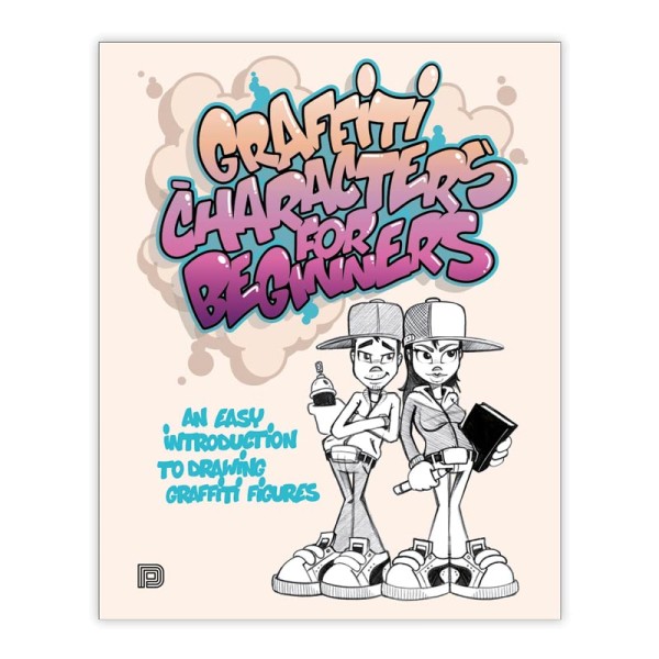 Graffiti Characters For Beginners Buch